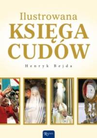 Ilustrowana Księga Cudów - Henryk Bejda