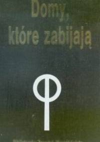 Domy, które zabijają - Roger de Lafforest