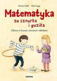 Matematyka ze sznurka i guzika - Kristin Dahl