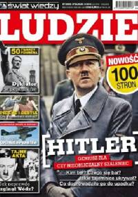 Świat Wiedzy LUDZIE- Hitler 6/2015 - Redakcja pisma Świat Wiedzy