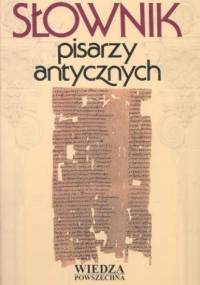 Słownik pisarzy antycznych - Anna Świderkówna