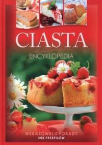 Ciasta. Encyklopedia - Marta Szydłowska