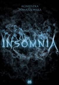 Insomnia - Agnieszka Tomaszewska