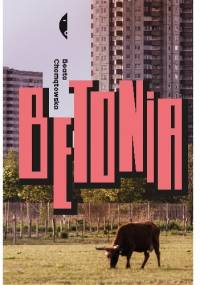 Betonia. Dom dla każdego - Beata Chomątowska