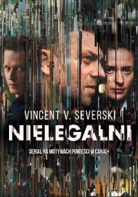 Nielegalni - Vincent V. Severski