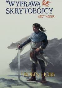 Wyprawa skrytobójcy - Robin Hobb