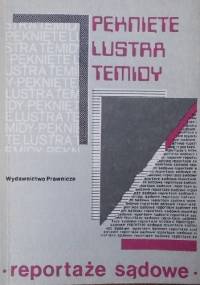Pęknięte lustra Temidy - Marek Rymuszko
