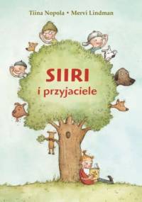 Siri i przyjaciele - Tiina Nopola, Mervi Lindman