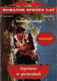 Zapisane w gwiazdach - Dorothy Garlock
