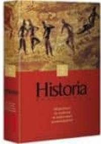 Historia Powszechna. Od prehistorii do cywilizacji na kontynentach pozaeuropejskich.