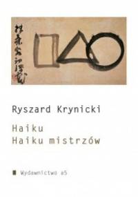 Haiku. Haiku mistrzów - Ryszard Krynicki