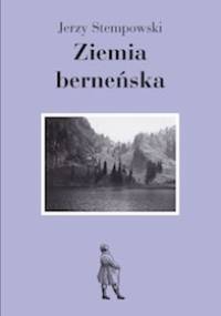 Ziemia berneńska - Jerzy Stempowski