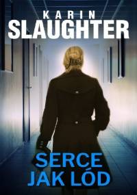 Serce jak lód - Karin Slaughter