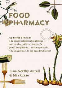 Food Pharmacy - Mia Clase, Lina Nertby