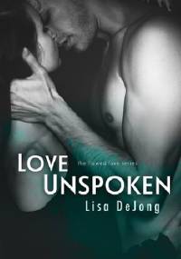 Love Unspoken - Lisa De Jong