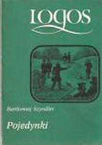 Pojedynki - Bartłomiej Szyndler