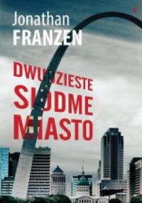 Dwudzieste siódme miasto - Jonathan Franzen