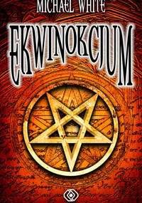 Ekwinokcjum - Michael White