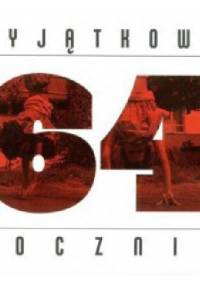 Wyjątkowy rocznik 1964 - praca zbiorowa