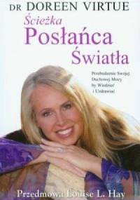 Ścieżka Posłańca Światła - Doreen Virtue