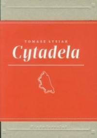 Cytadela - Tomasz Łysiak