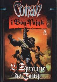 Conan i Bóg-Pająk - L. Sprague de Camp