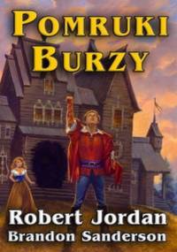 Pomruki Burzy - Robert Jordan, Brandon Sanderson