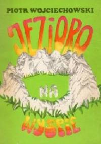 Jezioro na wyspie - Piotr Wojciechowski