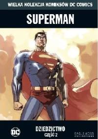 Superman: Dziedzictwo - Część 2 - Mark Waid, Leinil Francis Yu