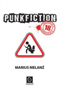 Punk Fiction - Melanż Marius