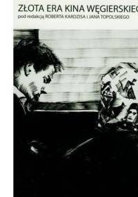 Złota era kina węgierskiego