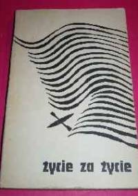 Życie za życie - Zofia Chądzyńska