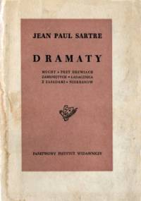 Dramaty: Muchy. Przy drzwiach zamkniętych. Ladacznica z zasadami. Niekrasow - Jean-Paul Sartre