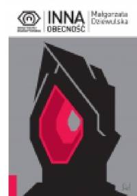 Inna obecność - Małgorzata Dziewulska