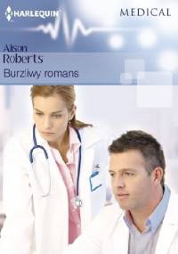 Burzliwy romans - Alison Roberts
