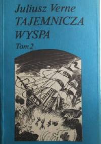 Tajemnicza Wyspa, Tom 2 - Juliusz Verne