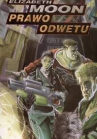 Prawo odwetu - Elizabeth Moon