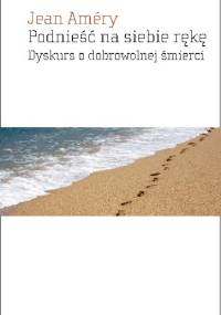 Podnieść na siebie rękę - Jean Améry