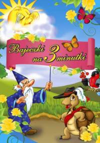 Bajeczki na 3 minutki. Vol. 1 - O-press