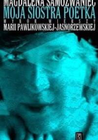 Moja siostra poetka - Magdalena Samozwaniec