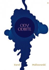 Ody odbite - Karol Maliszewski