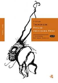 Wykład profesora Mmaa - Stefan Themerson, Franciszka Themerson