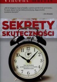 Sekrety skuteczności - Vincent Harris