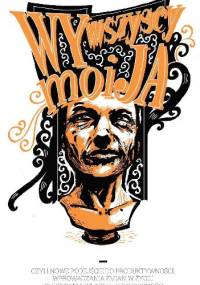 Wszyscy moi ja. - Miłosz Brzeziński