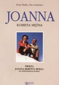 Joanna kobieta mężna - Elio Guerriero, Piotr Molla