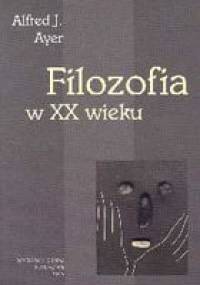 Filozofia w XX wieku - Alfred Jules Ayer