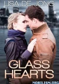 Glass Hearts - Lisa De Jong