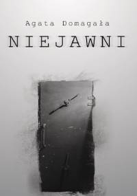 Niejawni - Agata Domagała
