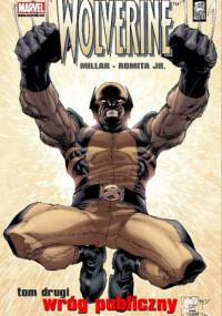 Wolverine: Wróg publiczny (Tom 2) - Mark Millar, John Romita Jr.