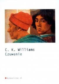 Czuwanie - C. K. Williams